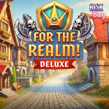 For the Realm Deluxe