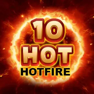 10 Hot Hotfire