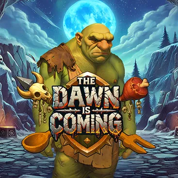 The Dawn is Coming